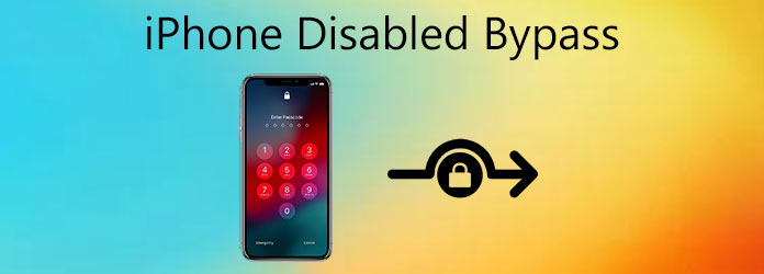 5 Ways to Bypass iPhone Is Disabled with or without a Computer