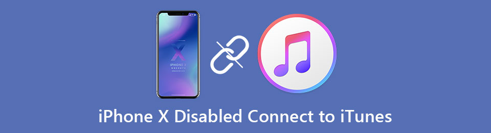 iphone x disabled connect to itunes