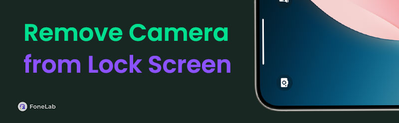 Remove Camera from Lock Screen on iPhone