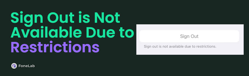 [Answered!] Sign Out is Not Available Due to Restrictions Apple