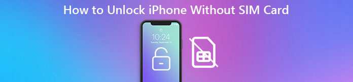 Top 3 des solutions pour débloquer un iPhone sans carte SIM