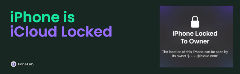 [A Well-explained Guide] What Does iCloud Locked Mean on iPhone