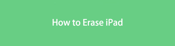 Guide facile pour effacer l'iPad à l'aide de stratégies sans stress