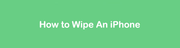 How to Wipe An iPhone in 3 Leading Methods