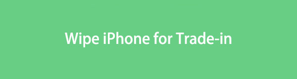 Πώς να σκουπίσετε το iPhone για Trade-in [4 Αποδεδειγμένες και Δοκιμασμένες Μέθοδοι]