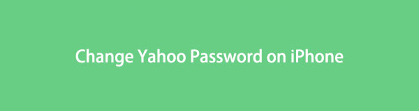 Professional Ways to Change Yahoo Password on iPhone