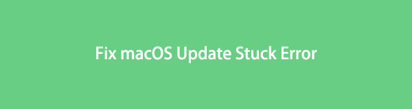 How to Fix macOS Update Stuck Error Effortlessly