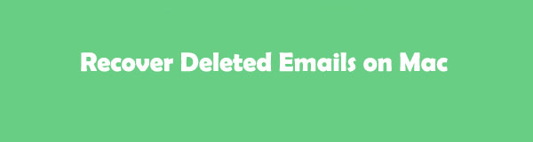 How to Recover Deleted Emails on Mac in 4 Stress-Free Ways