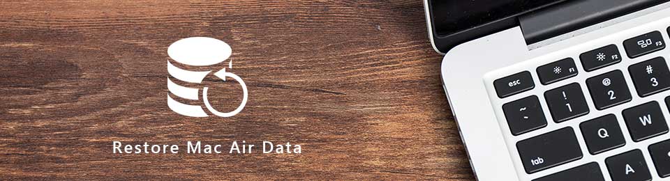 Recover Deleted Data after Restoring MacBook Air