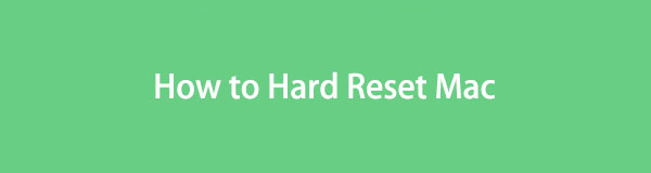 Hard Reset Mac [2 hatékony és egyszerű eljárás]