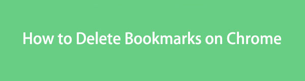 How to Delete Bookmarks on Chrome with Leading Procedures