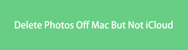 How to Delete Photos from Mac But Not iCloud Easily