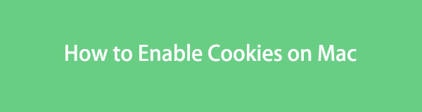 Habilite cookies no Mac usando os procedimentos corretos