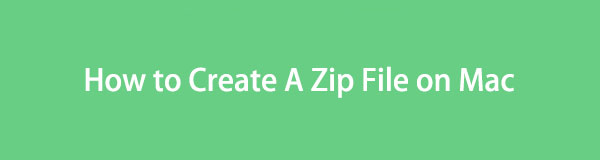 Prominent Approaches to Create A Zip File on Mac Easily