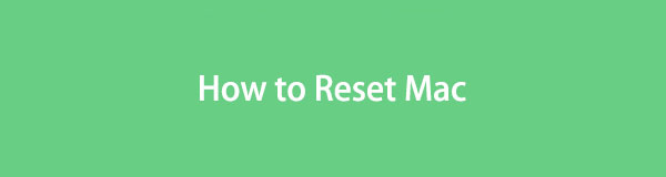 How to Reset A Mac Correctly Using Eminent Methods