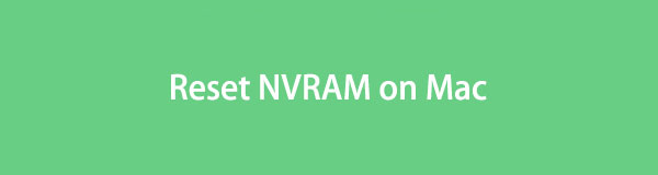 How to Reset NVRAM on Mac [2 Safe Procedures]