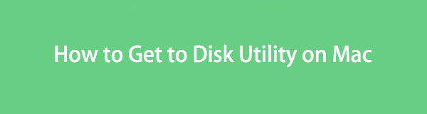 How to Get to Disk Utility on Mac and How to Use It