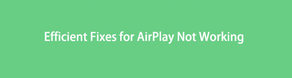 Эффективные исправления для AirPlay, не работающего с Easy Guide