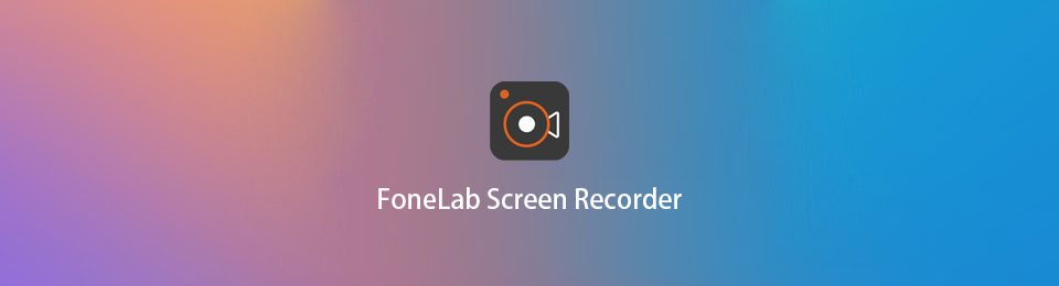 FoneLab schermrecorder