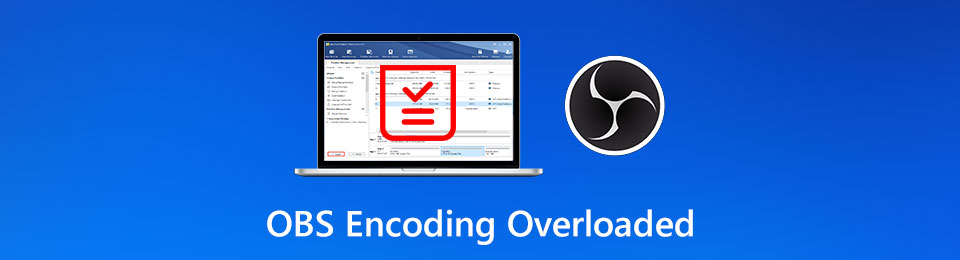 Solutions faciles pour réparer l'encodage OBS surchargé et sa meilleure alternative