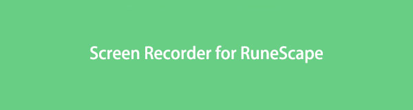 Přední Screen Recorder pro RuneScape a jeho 3 alternativy