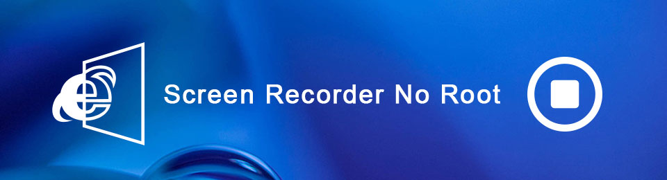 Top Screen Recorders pro Android No Root s nejlepším průvodcem