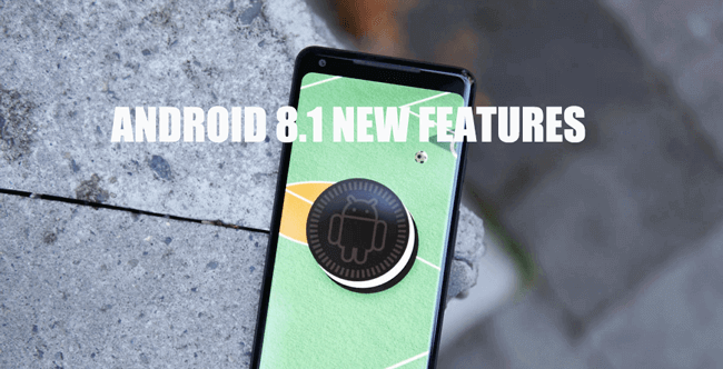 Nuove funzionalità di 8.1 per Android