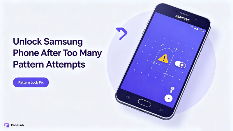 Unlock Samsung phone after too many pattern attempts