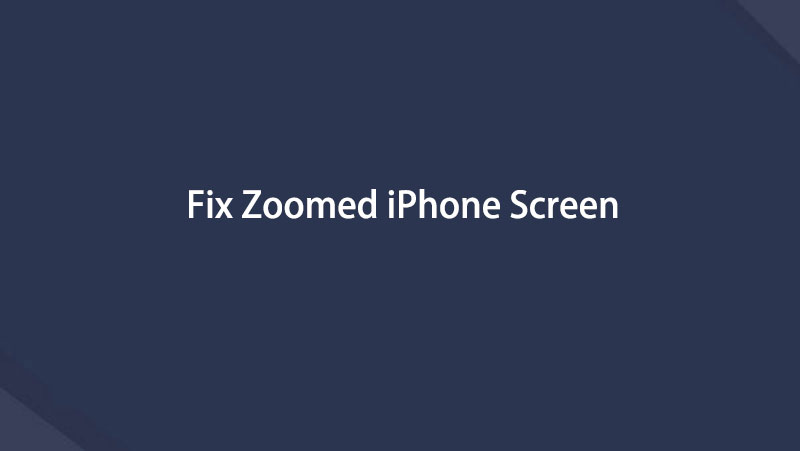 l'écran de l'iphone zoomé est bloqué