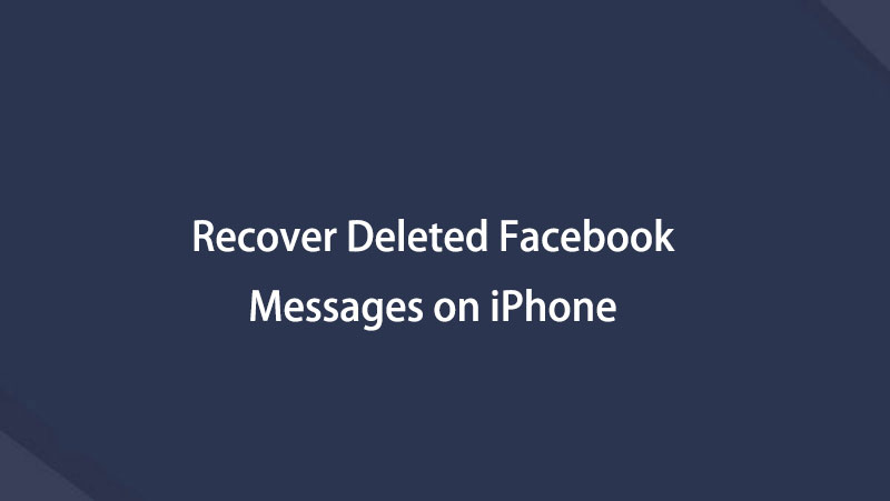 Recuperar mensajes de Messenger eliminados en iPhone