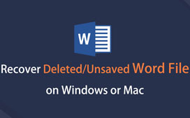 Ανακτήστε ένα έγγραφο του Word σε Mac / Windows