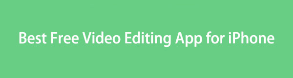 Comprehensive Review of The Best Video Editing Apps for iPhone