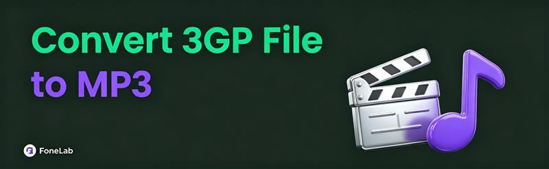 How to Convert 3GP to MP3 on Windows and Mac
