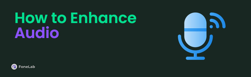 Enhance Audio Quality [Top Pick Approaches to Consider]