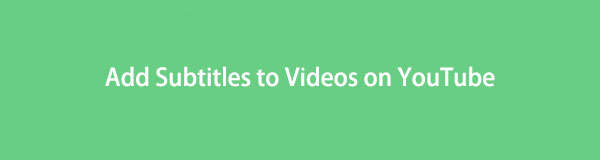 How to Add Subtitles to YouTube - Add Video Subtitles with Simple Clicks