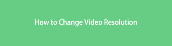 Méthodes utiles pour changer facilement la résolution vidéo