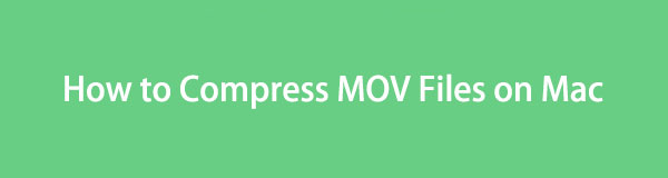 How to Compress A MOV File on Mac via 4 Top Picks Procedures