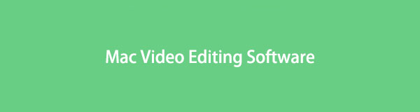4 Fineste videoredigeringsprogramvare for Mac med detaljert veiledning