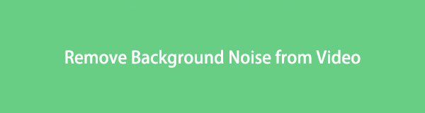 How to Remove Background Noise from Video: 3 Best Tools