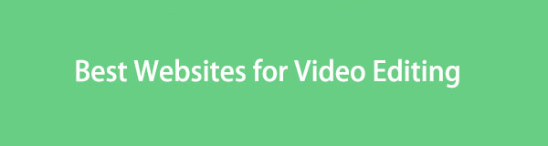Beste nettsteder for videoredigering med detaljert veiledning